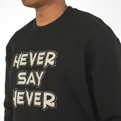Never Say Never Studded Statement Crewneck