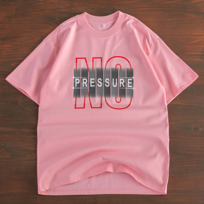 No Pressure Graphic Oversized T-shirt